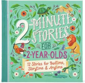 2-Minute Stories for 2 Year Olds